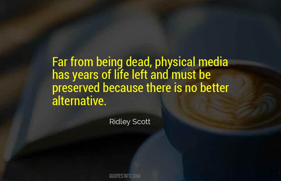 Quotes About Alternative Media #1254546