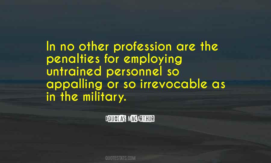 Quotes About Military Personnel #1830686
