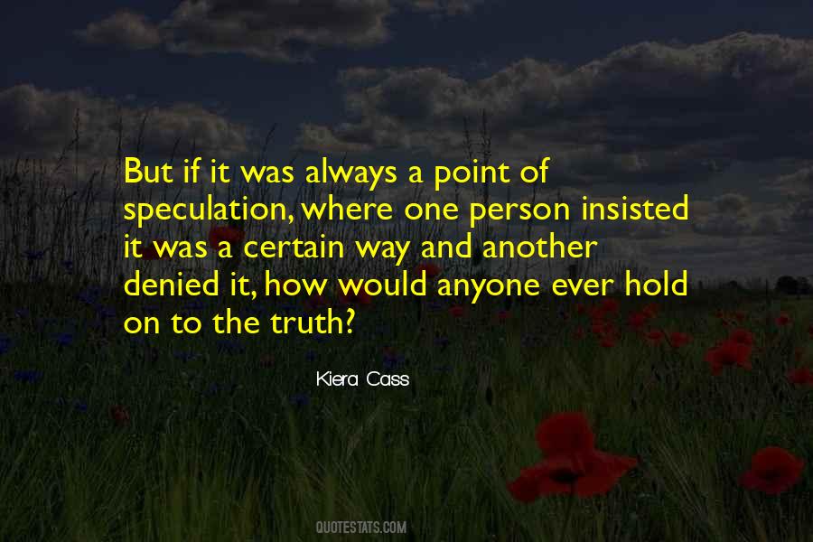 Certain Truth Quotes #40957