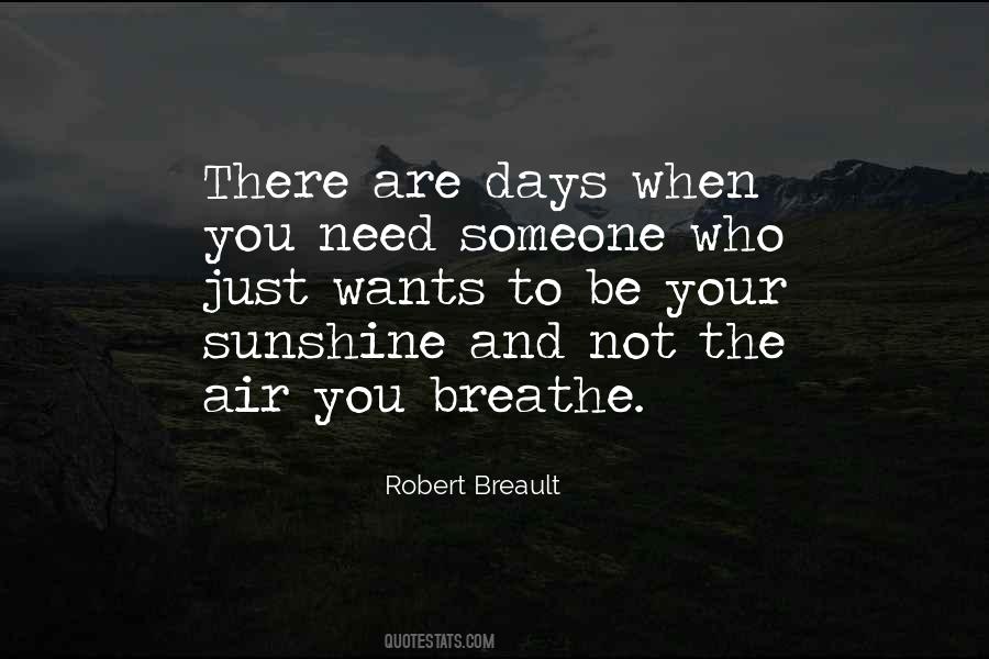 Quotes About Sunshine Days #1828417