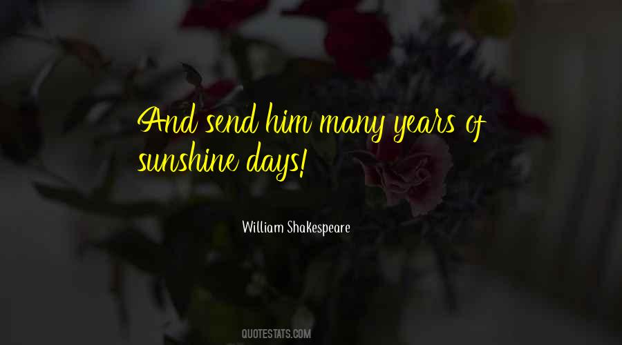 Quotes About Sunshine Days #244948