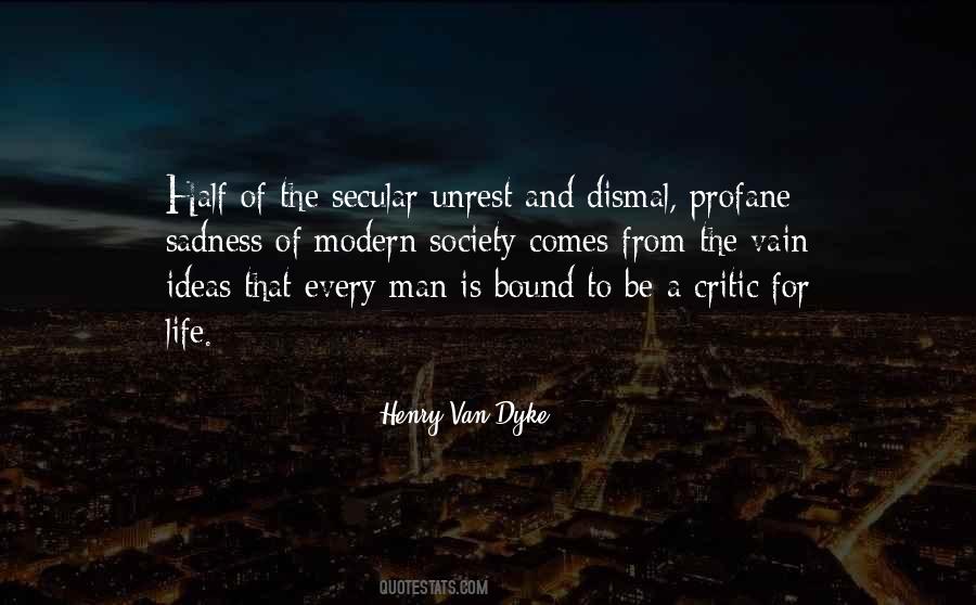 Critic Of Modern Society Quotes #1646861