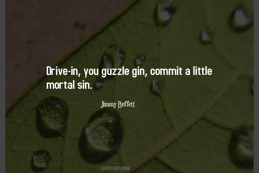 Quotes About Mortal Sin #1126615