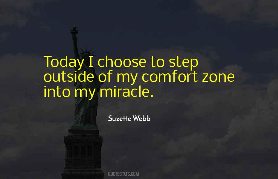 Outside Of Your Comfort Zone Quotes #18822