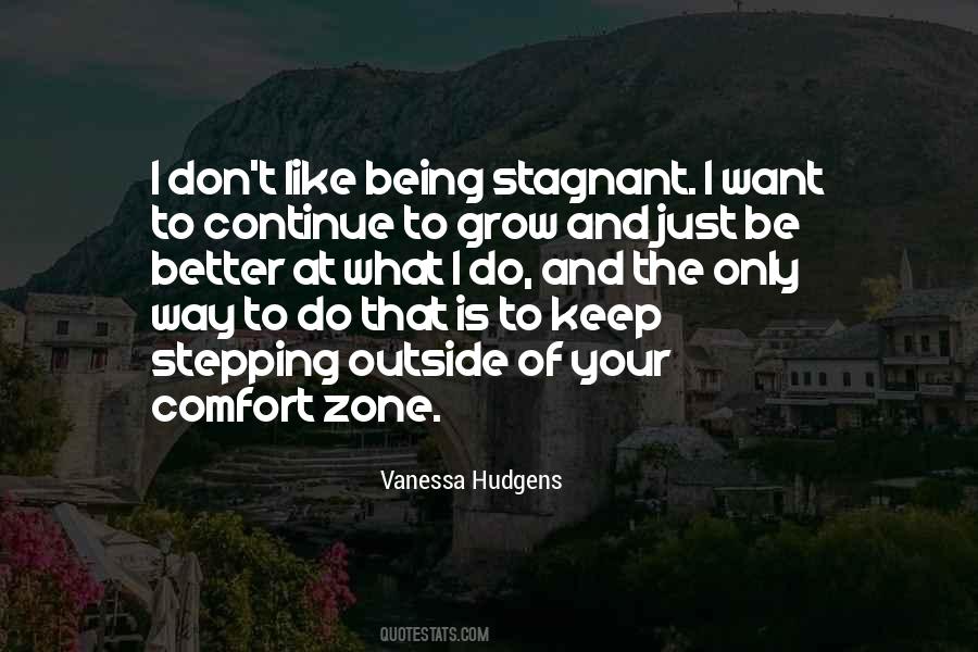 Outside Of Your Comfort Zone Quotes #350791