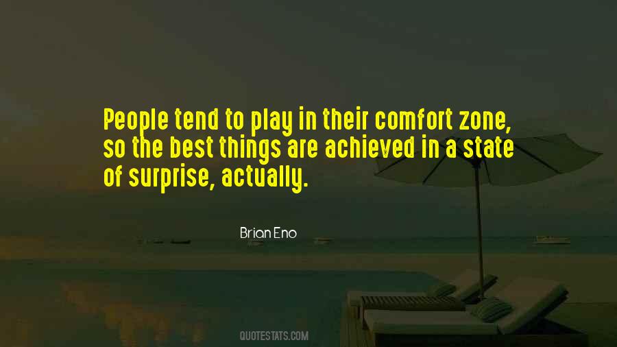 Outside Of Your Comfort Zone Quotes #39278