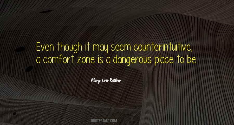 Outside Of Your Comfort Zone Quotes #54648