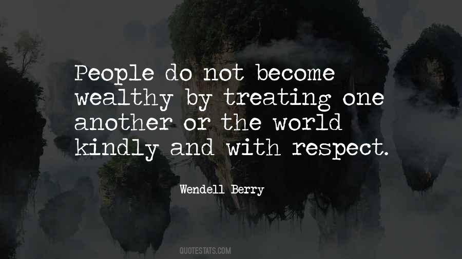 Treating People With Respect Quotes #1256907