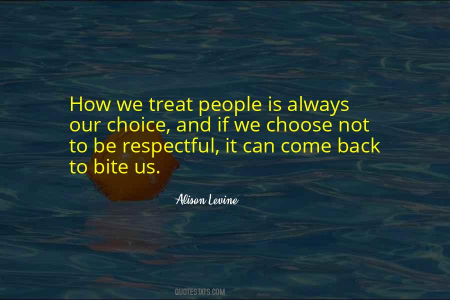 Treating People With Respect Quotes #867742