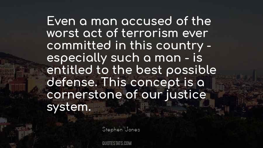 Quotes About Our System Of Justice #1806661