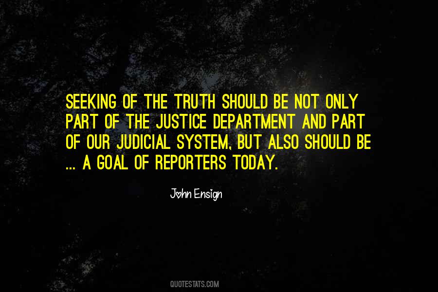 Quotes About Our System Of Justice #1840914