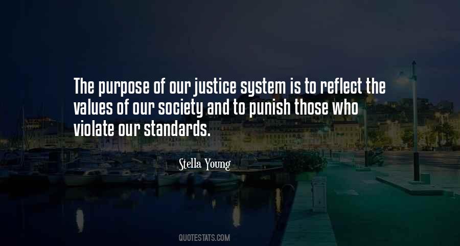 Quotes About Our System Of Justice #1843523