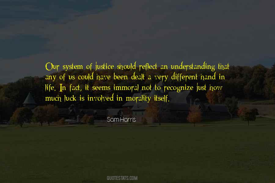 Quotes About Our System Of Justice #349540