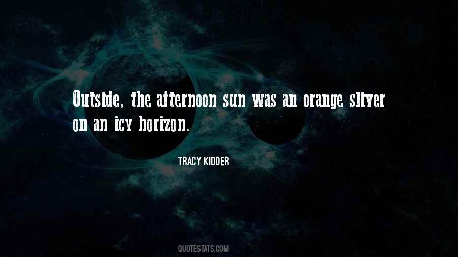 Quotes About Afternoon #1753979