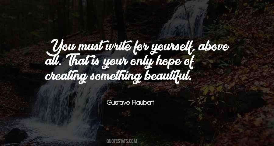Quotes About Creating Yourself #1427143