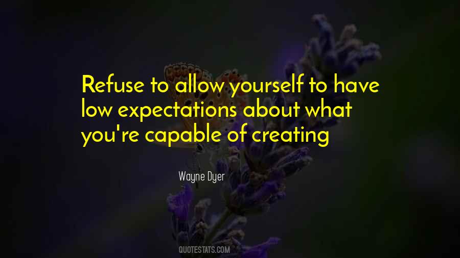 Quotes About Creating Yourself #151222