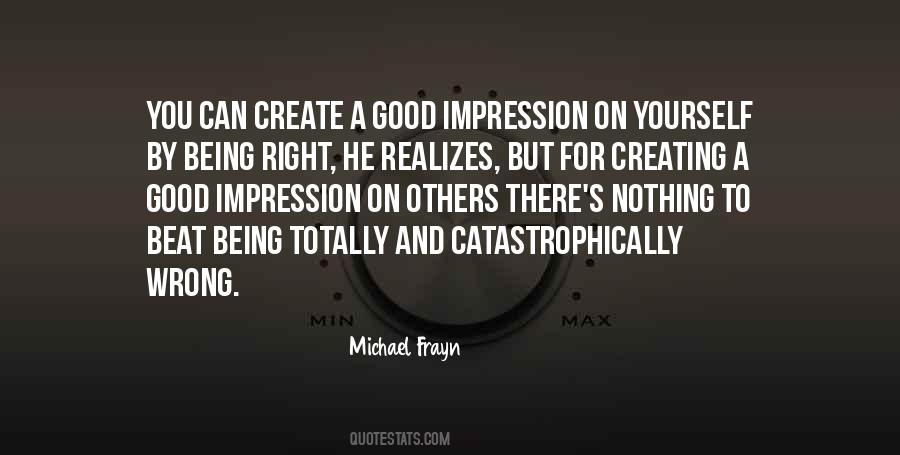 Quotes About Creating Yourself #360229
