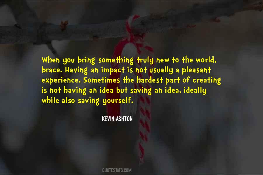 Quotes About Creating Yourself #433794