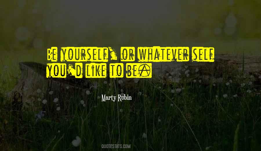 Quotes About Creating Yourself #755702