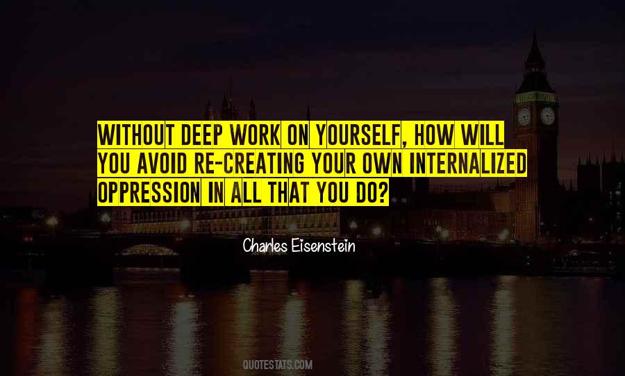 Quotes About Creating Yourself #763896