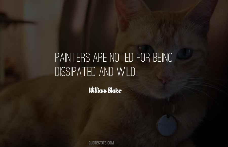 Quotes About Being Wild #321407