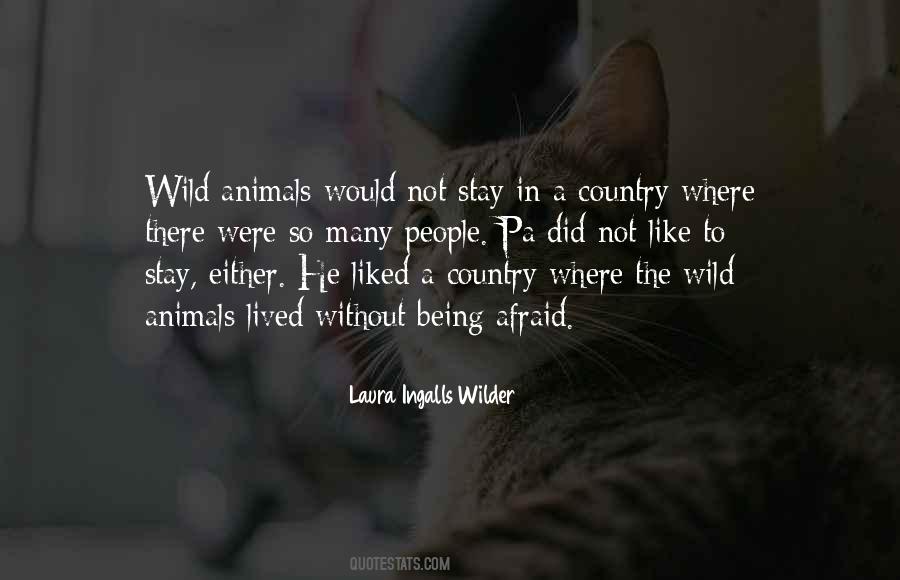 Quotes About Being Wild #628479