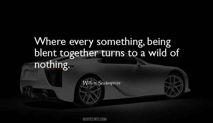 Quotes About Being Wild #843223