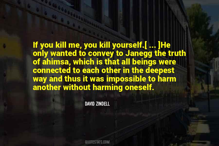 Kill Yourself Quotes #1344902