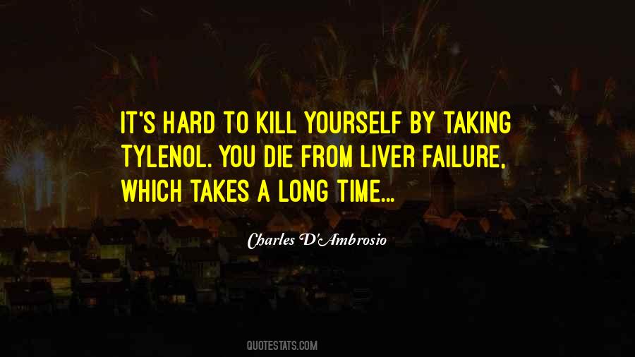 Kill Yourself Quotes #1404916