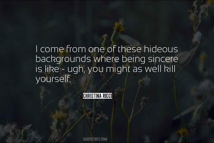 Kill Yourself Quotes #444275