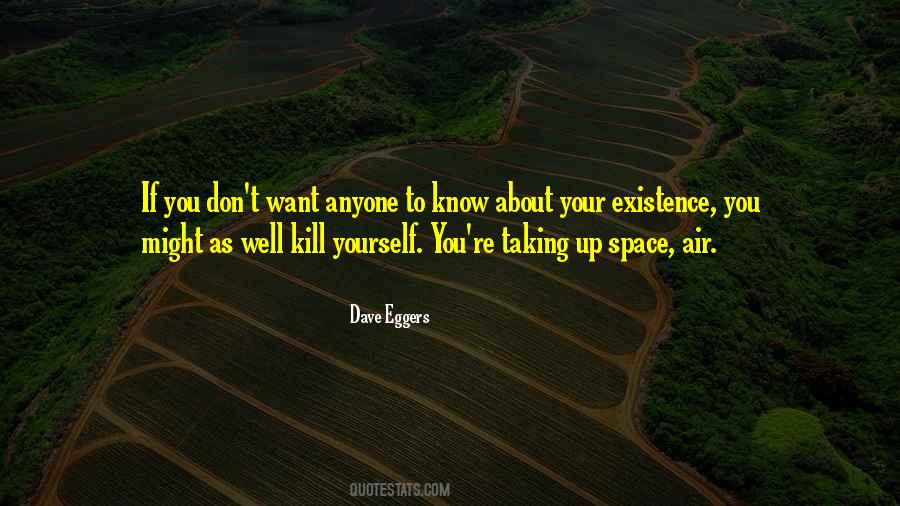 Kill Yourself Quotes #555726