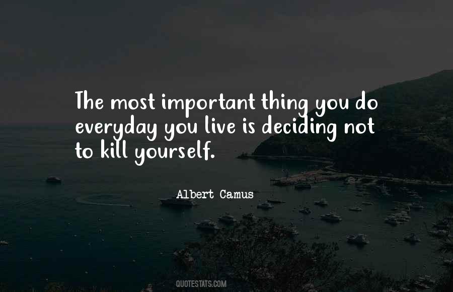 Kill Yourself Quotes #806241