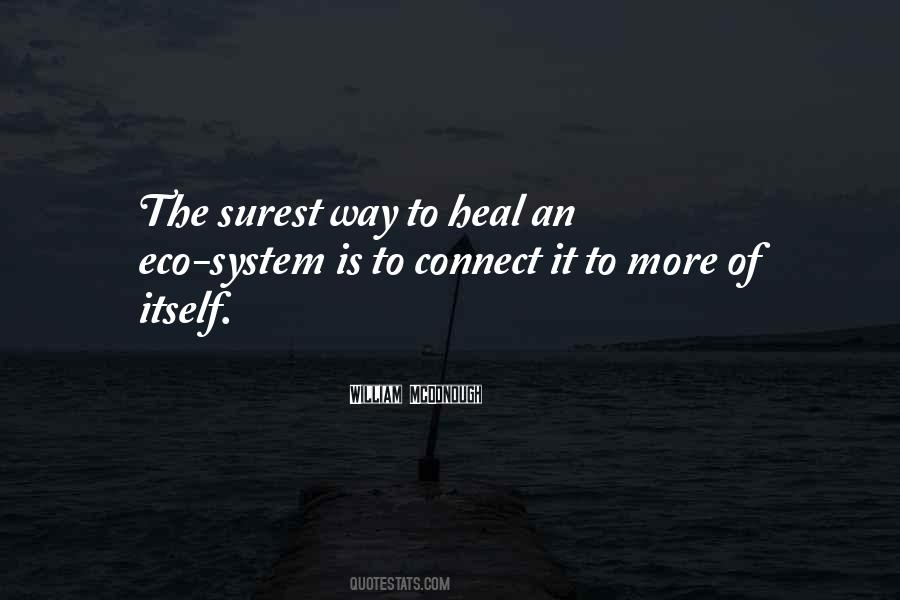 Heal Itself Quotes #1252114