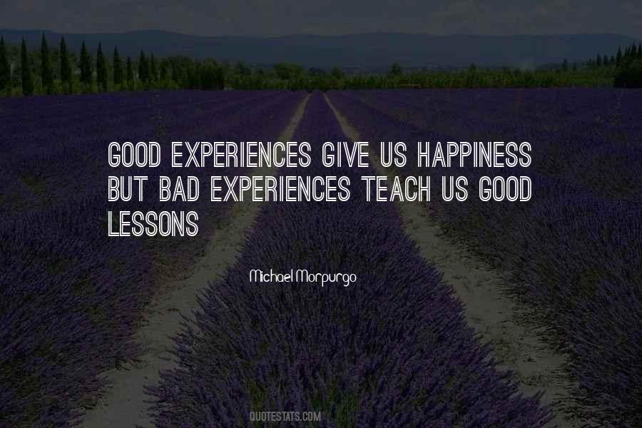 Quotes About Bad Experiences #1249276