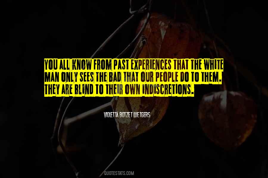 Quotes About Bad Experiences #14233