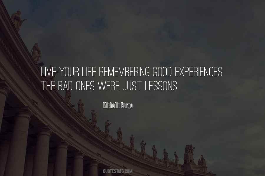 Quotes About Bad Experiences #1523424