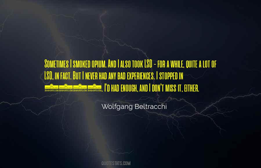 Quotes About Bad Experiences #358237