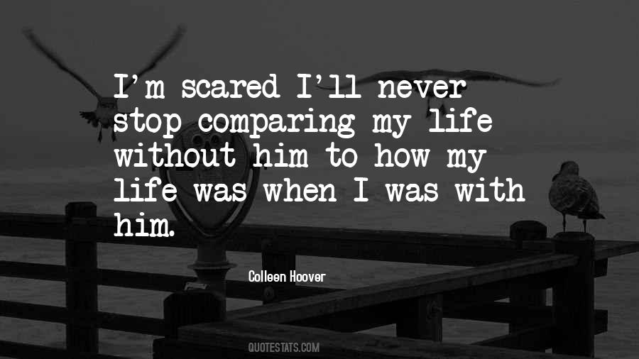 Quotes About Stop Comparing Yourself To Others #1059717