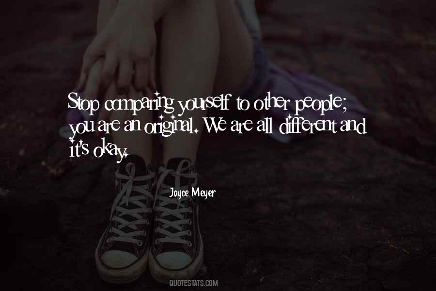 Quotes About Stop Comparing Yourself To Others #1814117