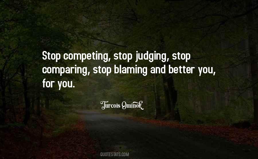 Quotes About Stop Comparing Yourself To Others #1841665