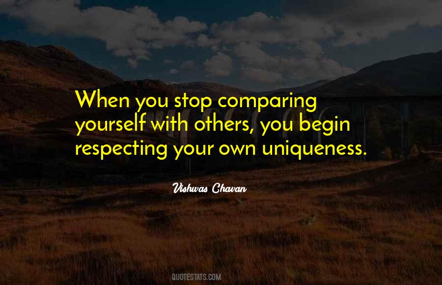 Quotes About Stop Comparing Yourself To Others #976946