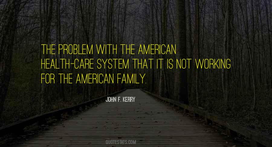 Quotes About Family Problem #843216