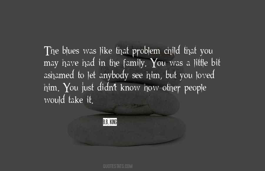 Quotes About Family Problem #914623