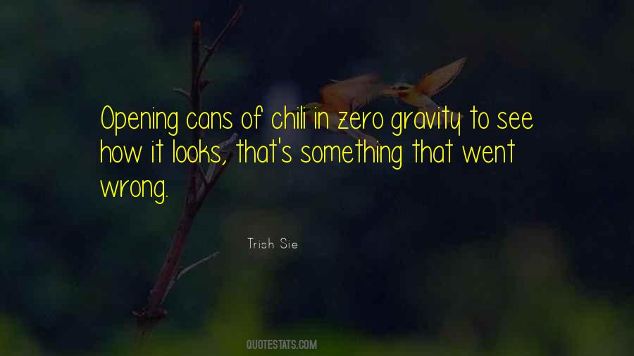 Quotes About Zero Gravity #592392