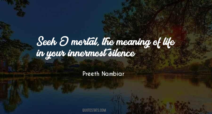 Silence Has Meaning Quotes #1162154