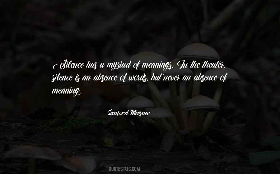 Silence Has Meaning Quotes #163654