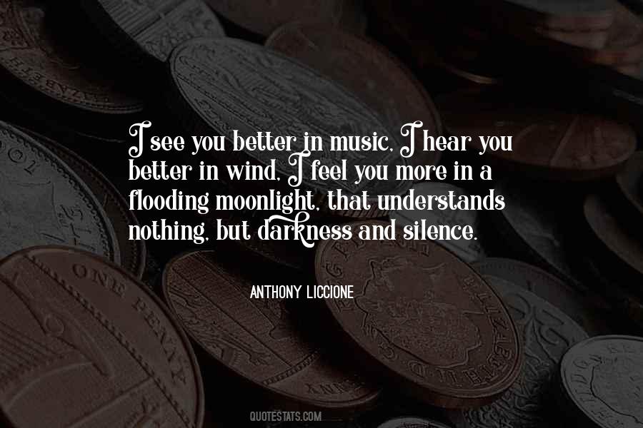 Silence Has Meaning Quotes #168026