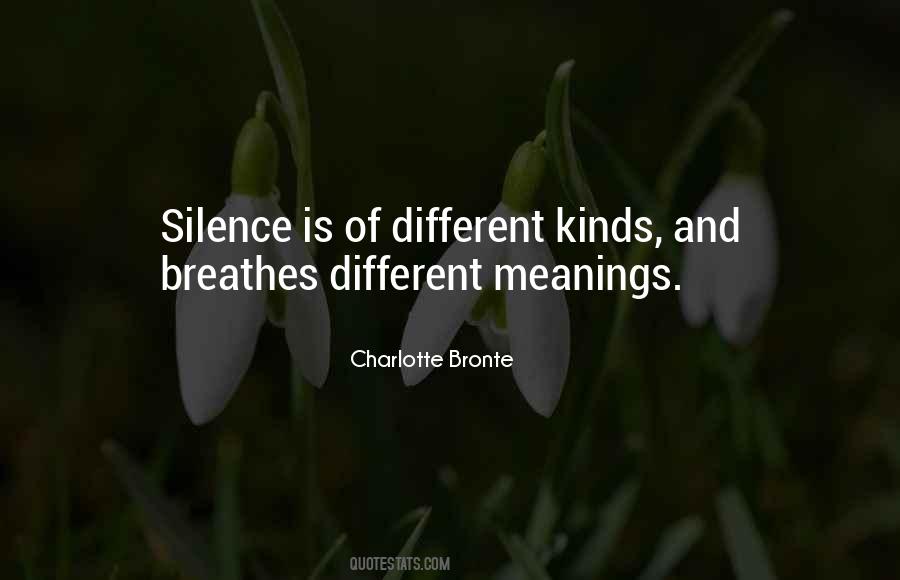 Silence Has Meaning Quotes #1810904