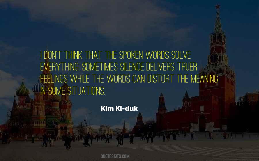 Silence Has Meaning Quotes #900335