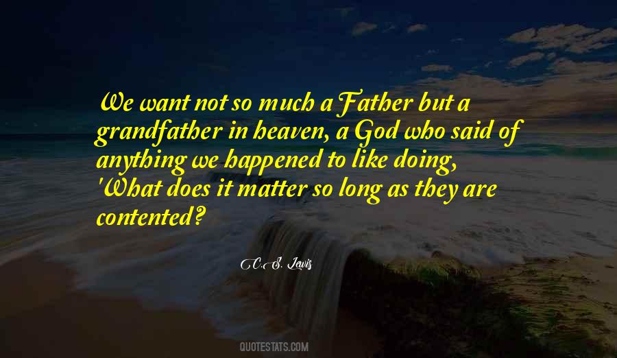 Quotes About Grandfather In Heaven #1876839